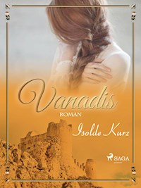Vanadis - Isolde Kurz - E-Book