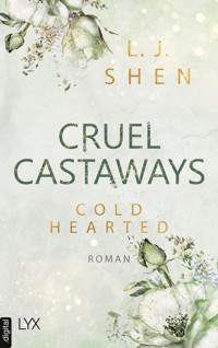 Cruel Castaways - Cold-Hearted - L.J. Shen - E-Book