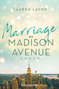 Marriage on Madison Avenue - Lauren Layne - E-Book