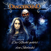 Dragonbound, Episode 18: Die Nacht gehört den Skolniks - Peter Lerf - Hörbuch
