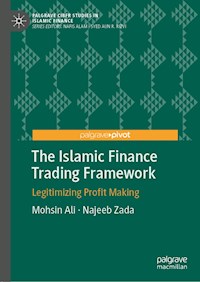 The Islamic Finance Trading Framework - Mohsin Ali - E-Book