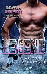 Legend (Arizona Vengeance Team Teil 3) - Sawyer Bennett - E-Book