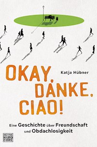 Okay, danke, ciao! - Katja Hübner - E-Book