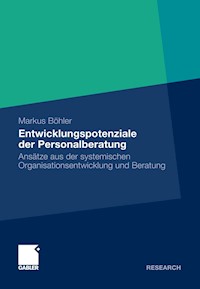 Entwicklungspotenziale der Personalberatung - Markus Böhler - E-Book