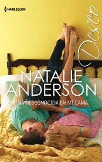 Una desconocida en mi cama - Natalie Anderson - E-Book