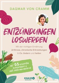 Entzündungen loswerden - Dagmar von Cramm - E-Book