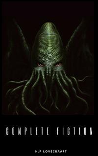 The New Annotated H. P. Lovecraft (The Annotated Books) - H. P. Lovecraft - E-Book