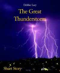 The Great Thunderstorm - Debbie Lacy - E-Book