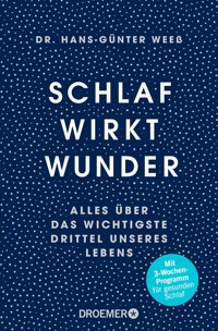 Schlaf wirkt Wunder - Hans-Günter Weeß - E-Book