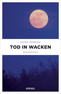 Tod in Wacken - Heike Denzau - E-Book