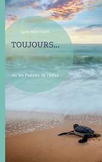 Toujours - Lydia Montigny - E-Book