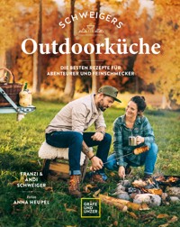 Schweigers Outdoorküche - Andi Schweiger - E-Book