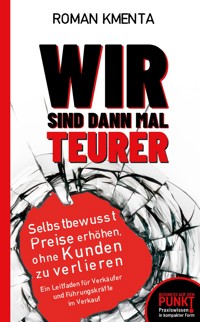 Wir sind dann mal teurer - Roman Kmenta - E-Book