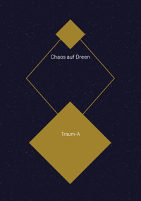 Chaos auf Dreen - Hellstern - E-Book