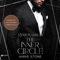 Ryan Barrett - The Inner Circle, Buch 3 (ungekürzt) - Annie Stone - Hörbuch