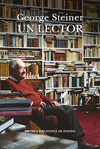 Un lector - George Steiner - E-Book