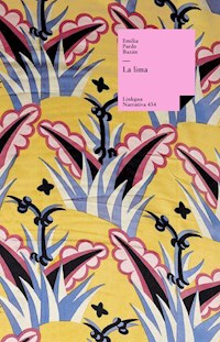 La lima - Emilia Pardo Bazán - E-Book