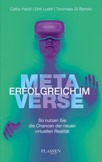 Erfolgreich im Metaverse - Cathy Hackl - E-Book