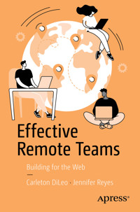 Effective Remote Teams - Carleton DiLeo - E-Book