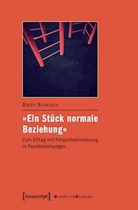 »Ein Stück normale Beziehung« - Birgit Behrisch - E-Book