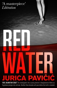 Red Water - Jurica Pavicic - E-Book