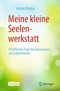 Meine kleine Seelenwerkstatt - Natalia Ölsböck - E-Book