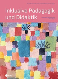 Inklusive Pädagogik und Didaktik (E-Book, Neuauflage) - André Kunz - E-Book