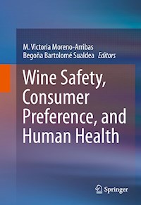 Wine Safety, Consumer Preference, and Human Health - - E-Book