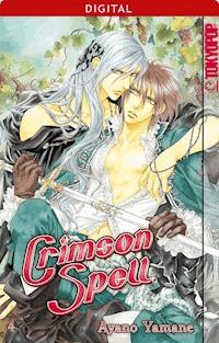 Crimson Spell 04 - Ayano Yamane - E-Book