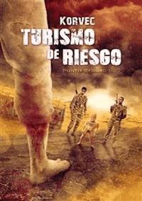 Turismo de riesgo - Korvec - E-Book