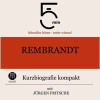 Rembrandt: Kurzbiografie kompakt - 5 Minuten - Hörbuch