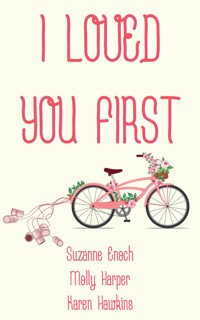 I Loved You First - Suzanne Enoch - E-Book