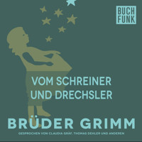 Vom Schreiner und Drechsler - Brüder Grimm - Hörbuch