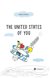United States of You - Kathrin Köster - E-Book