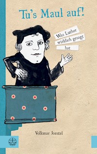 Tu´s Maul auf! - Volkmar Joestel - E-Book