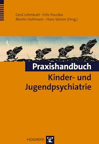 Praxishandbuch Kinder- und Jugendpsychiatrie -  - E-Book