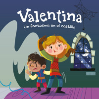 Valentina. Un fantasma en el castillo - Giuditta Campello - Hörbuch
