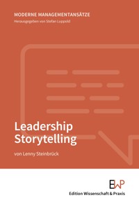 Leadership Storytelling. - Lenny Steinbrück - E-Book