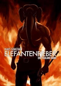 Elefantenfieber - Klaus Sebastian - E-Book