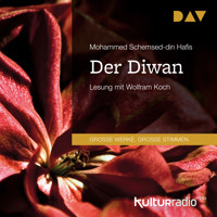 Der Diwan (Gekürzt) - Mohammed Schemsed-din Hafis - Hörbuch