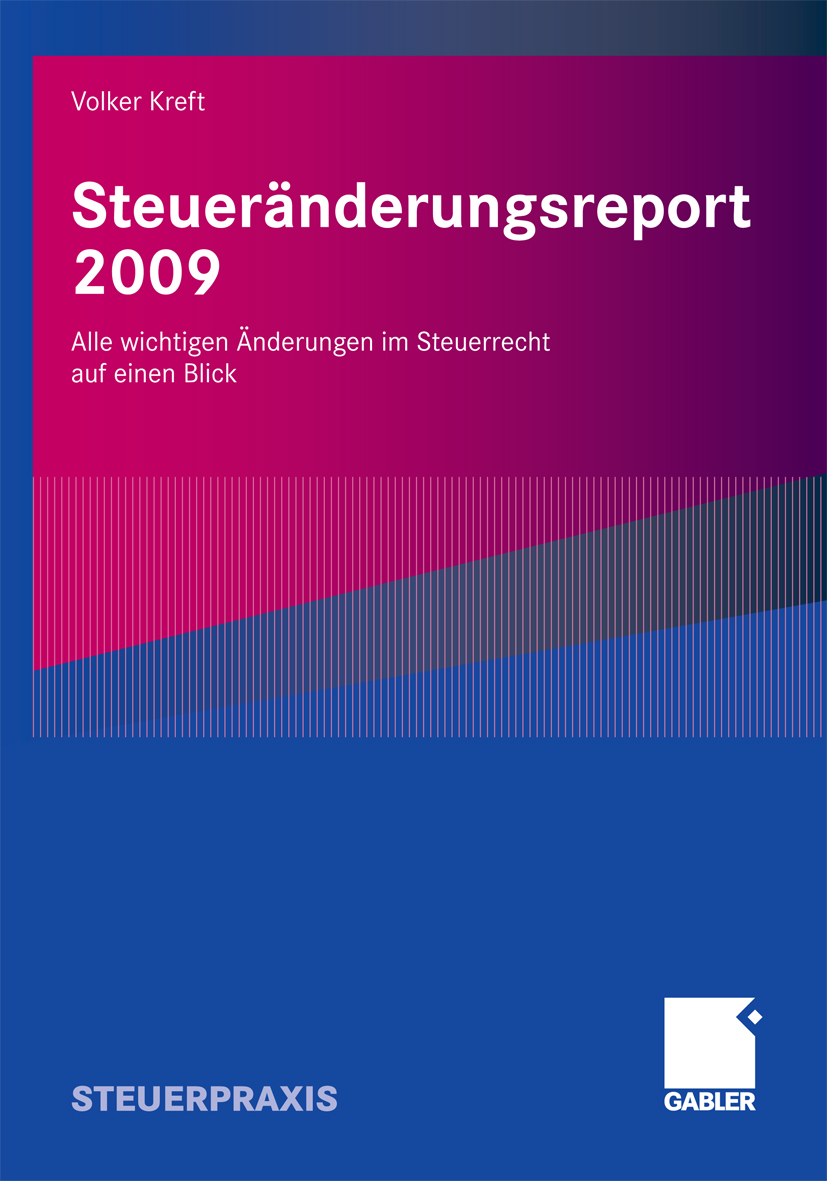 Steueränderungsreport 2009 - Volker Kreft - E-Book