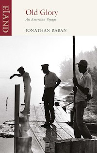 Old Glory - Jonathan Raban - E-Book