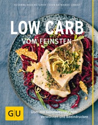 Low Carb vom Feinsten - Susanne Bodensteiner - E-Book