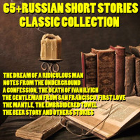 65+ Russian Short Stories Classic Collection - Leo Tolstoy - Hörbuch