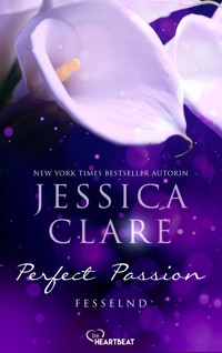 Perfect Passion - Fesselnd - Jessica Clare - E-Book