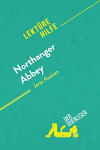 Northanger Abbey von Jane Austen (Lektürehilfe) - der Querleser - E-Book