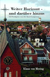 Weiter Horizont - und darüber hinaus - Klaus von Mering - E-Book