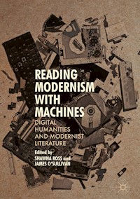 Reading Modernism with Machines -  - E-Book