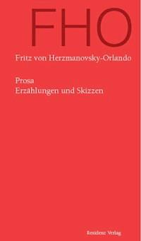 Prosa - Fritz von Herzmanovsky-Orlando - E-Book