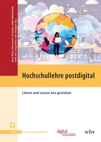 Hochschullehre postdigital -  - kostenlos E-Book